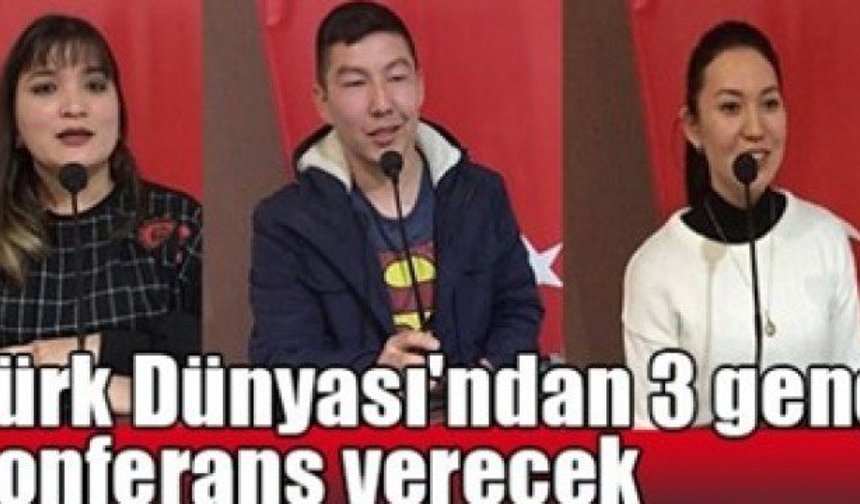 12. Gençlerle Baş Başa'nın konuşmacıları; Özbek, Kırgız, Türkmenistanlı